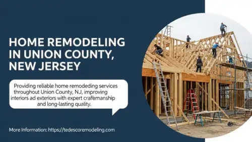 Expert residential construction and home renovation services in Union County, New Jersey